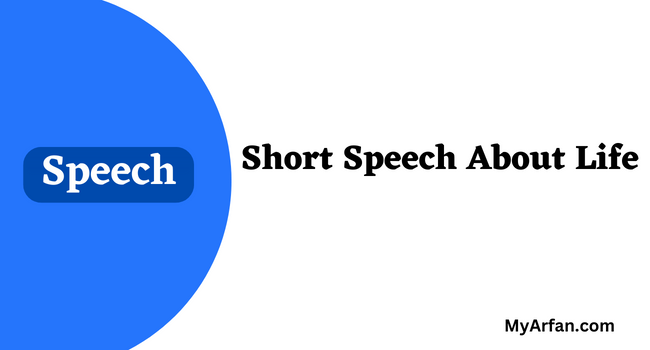 Short Speech About Life