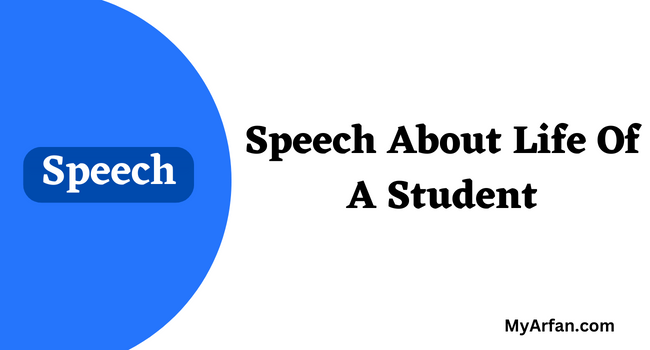Speech About Life Of A Student