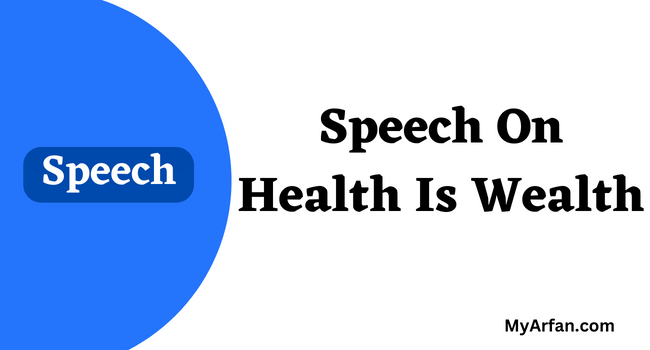 Speech On Health Is Wealth