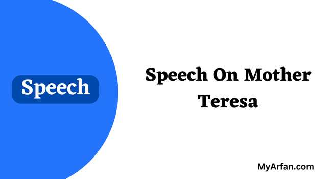 Speech On Mother Teresa