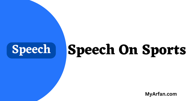 3 minute speech on sports, 1 minute speech on sports, Speech on sports for students, short speech on sports, 2 minute speech on sports, 5 minute speech on sports, speech on sports and fitness, speech on sports day