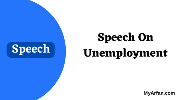 Speech On Unemployment