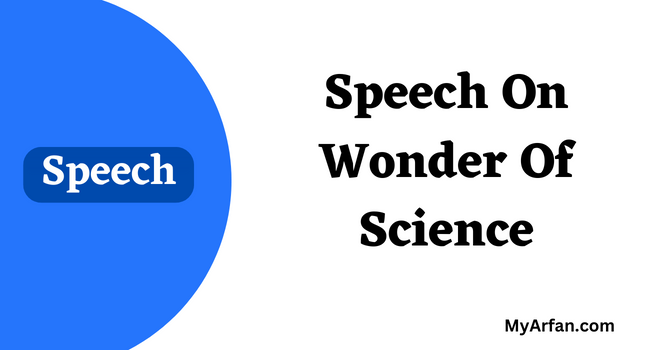 Speech On Wonder Of Science