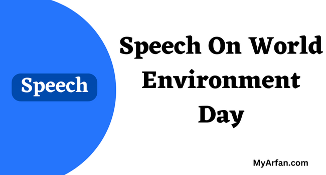 Speech On World Environment Day