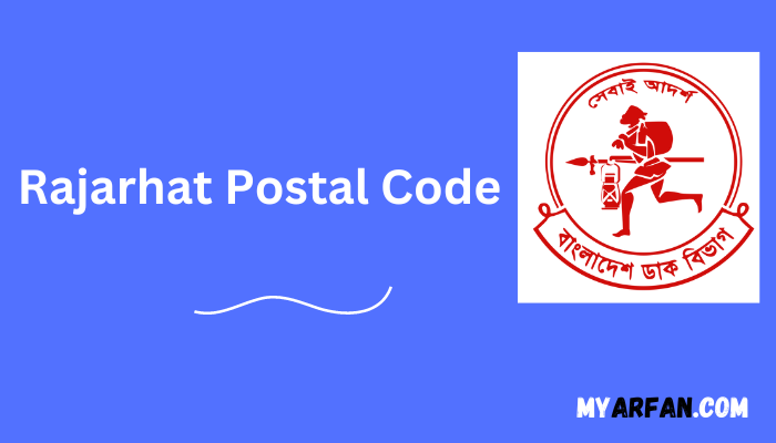 Rajarhat Postal Code | Rajarhat Zip Code | রাজারহাট Zip Code