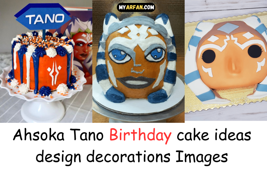 Ahsoka Tano Birthday cake ideas design decorations Images, Ahsoka tano birthday cake ideas design decorations images pinterest, ahsoka tano birthday party, ahsoka tano cake topper