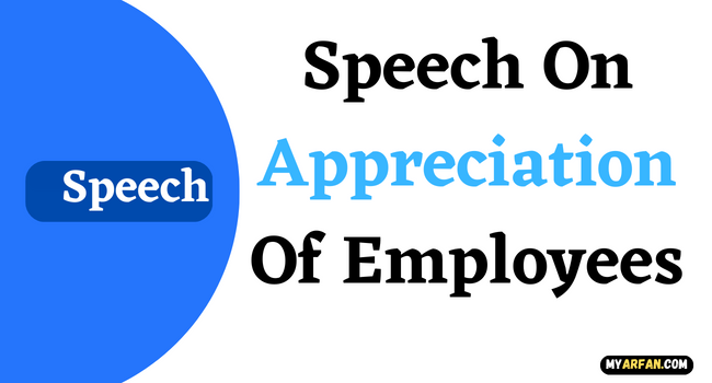 Speech On Appreciation Of Employees