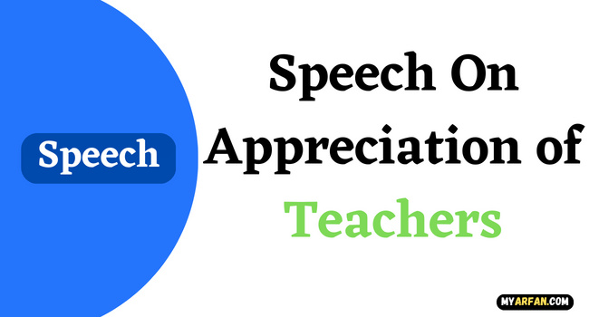 Speech On Appreciation of Teachers