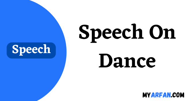 Speech On Dance