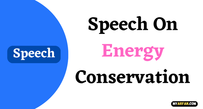 2, 3 Minutes], Speech On Energy Conservation [1