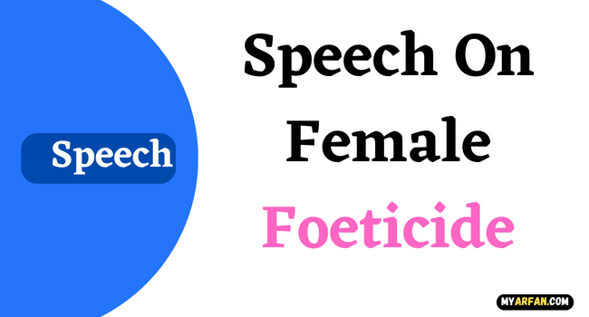 Speech On Female Foeticide