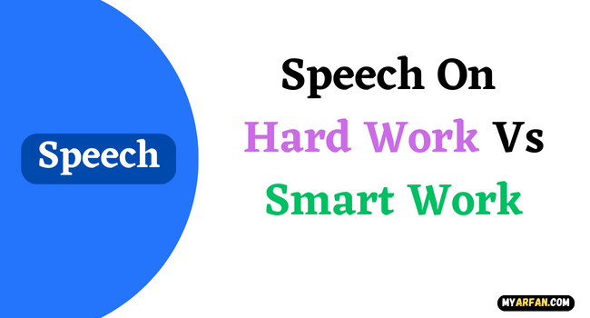 Speech On Hard Work Vs Smart Work