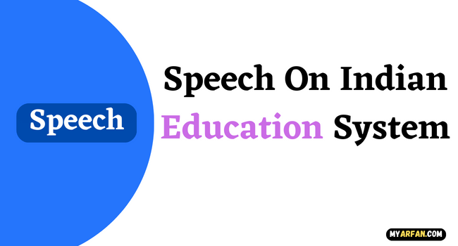 Speech On Indian Education System