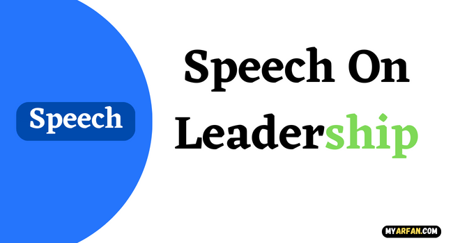 2, 3 Minutes] Easy, Speech On Leadership [1