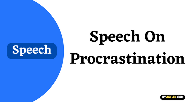Speech On Procrastination