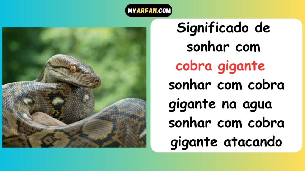 sonhar com cobra gigante amarela, sonhar com cobra gigante atacando, sonhar com cobra gigante atacando outra pessoa, sonhar com cobra gigante morta, sonhar com cobra gigante na agua, sonhar com cobra gigante preta, sonhar com cobra gigante verde